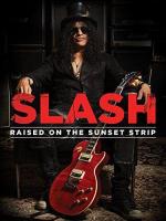 Slash: Raised on the Sunset Strip (TV)