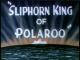 Sliphorn King of Polaroo (C)