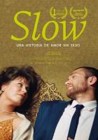 Slow  - 