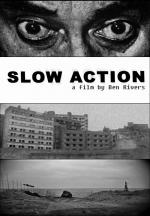 Slow Action 