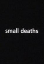 Small Deaths (C)