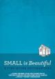 Small Is Beautiful: A Tiny House Documentary 