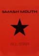 Smash Mouth: All Star (Vídeo musical)