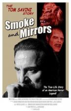 Smoke and Mirrors: The Story of Tom Savini 