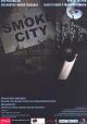 Smoke City (S)