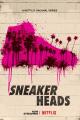 Sneakerheads (TV Series)