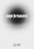 Snow in Paradise  - 