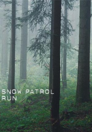 Snow Patrol: Run (Vídeo musical)