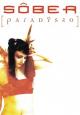 Sôber: Paradysso (Music Video)