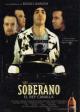 Soberano, el rey canalla (C)