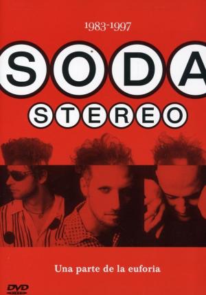 Soda Stereo: Una parte de la euforia 