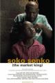 Soko Sonko (The Market King) (C)