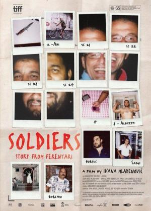 Soldiers. A Story from Ferentari 