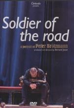 Soldier of the Road: A Portrait of Peter Brötzmann 