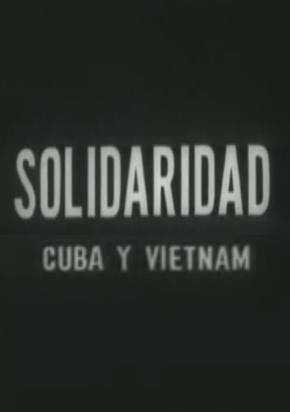 Solidaridad. Cuba y Vietnam (C) (S)