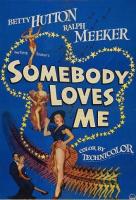 Somebody Loves Me  - Posters