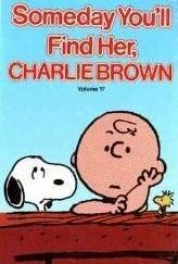 Someday You'll Find Her, Charlie Brown (TV)