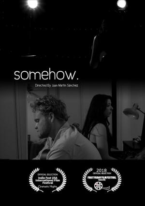 Somehow (S) (2017) - FilmAffinity