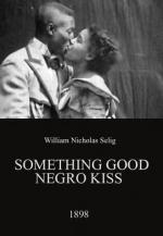 Something Good - Negro Kiss (S)