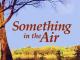 Something in the Air (Serie de TV)
