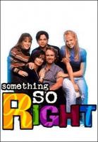 Something So Right (TV Series) - Poster / Main Image