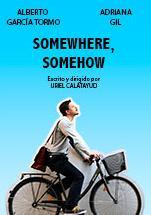 Somewhere, Somehow (C)