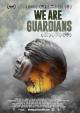 We Are Guardians 
