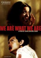 We Are What We Are  - Posters