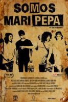 We Are Mari Pepa  - Posters