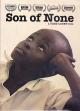 Son of None (S)