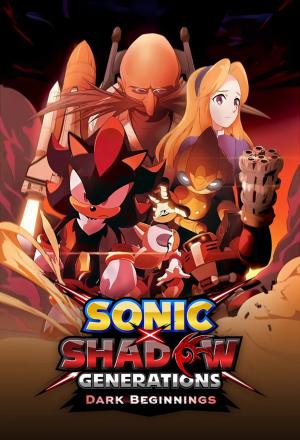 Sonic x Shadow Generations: Orígenes sombríos (Miniserie de TV)