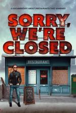 Sorry, We're Closed 