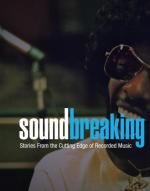 Soundbreaking: Stories from the Cutting Edge of Recorded Music (TV Series) (TV Series)