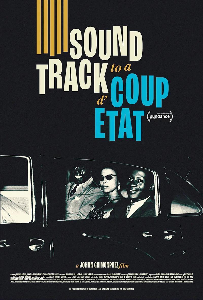 Soundtrack to a Coup d'Etat 