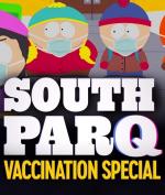 South Park: South ParQ Vaccination Special (TV)