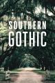 Southern Gothic (TV Series)