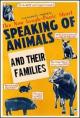 Speaking of Animals and Their Families (S) (C)