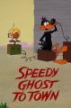 Speedy Ghost to Town (S)