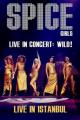 Spice Girls in Concert: Wild! 