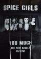 Spice Girls: Too Much (Vídeo musical)