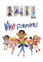 Spice Girls: Viva Forever (Music Video) - Poster / Main Image