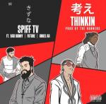 Spiff TV: Thinkin (Music Video)