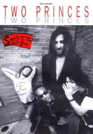 Spin Doctors: Two Princes (Vídeo musical)