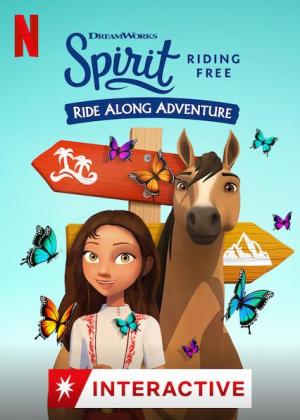 Spirit Riding Free: Ride Along Adventure (TV)