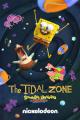 SpongeBob SquarePants Presents the Tidal Zone (TV)