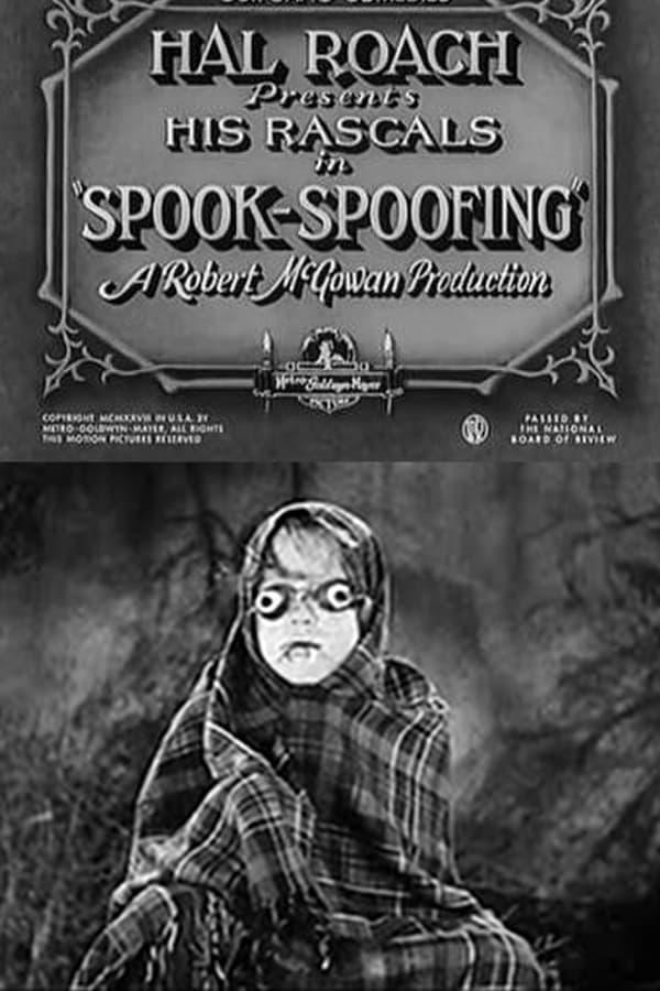 Image gallery for Spook Spoofing - FilmAffinity