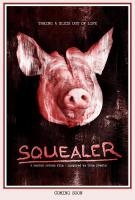 Squealer  - 