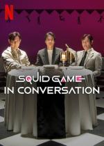 Squid Game in Conversation 