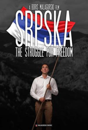 Srpska: The Struggle for Freedom 