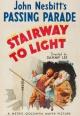 Stairway to Light (AKA Passing Parade: Stairway to Light) (S) (C)